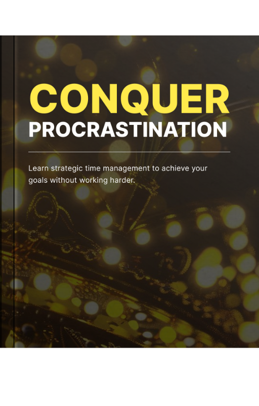 Conquer Procrastination
