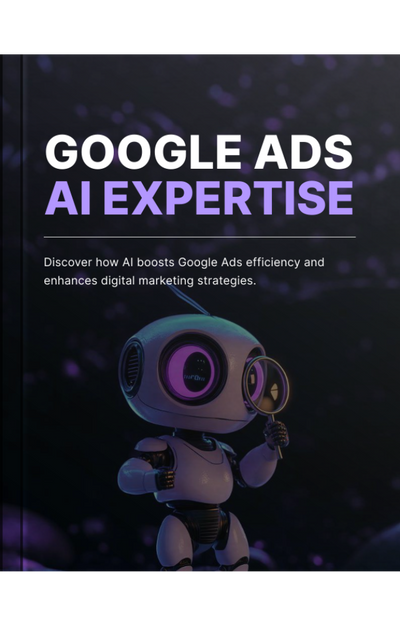 Google Ads AI Expertise